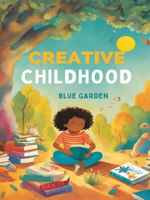 cover image of Creative Childhood